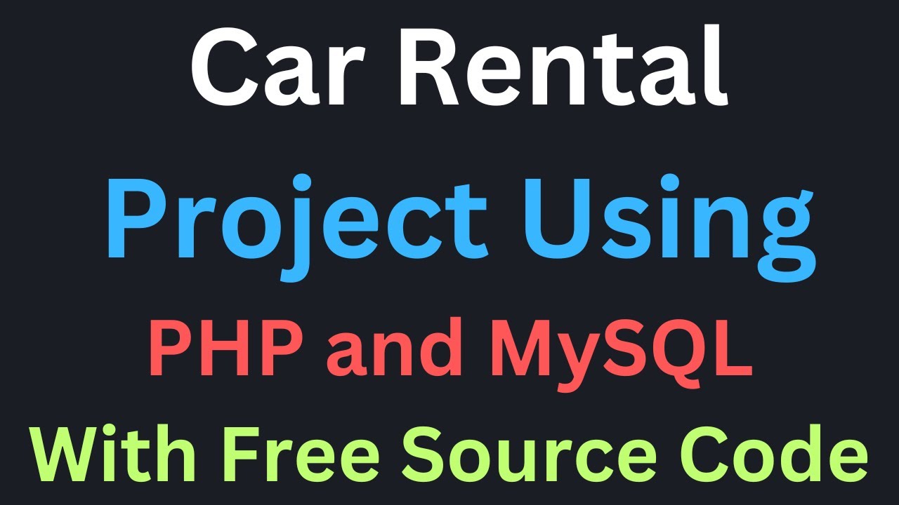 Car Rental project using PHP and MySQL with Source code