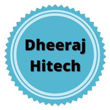 Dheeraj Hitech