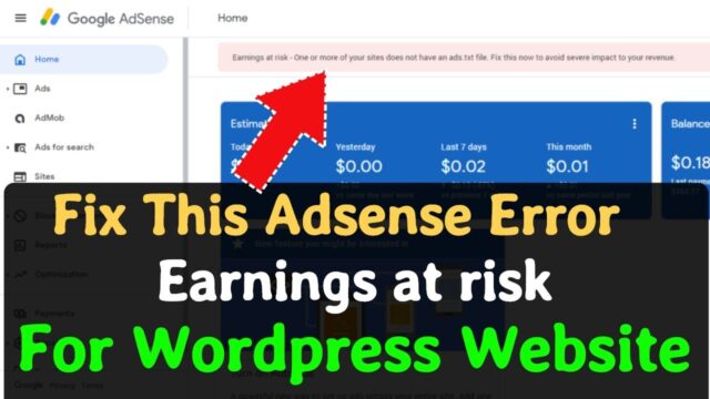 FIX AdSense Error “you need to fix some ads.txt file issues to avoid severe impact to your revenue.”